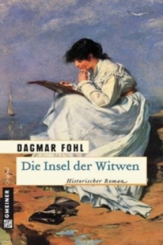 Knjiga Die Insel der Witwen Dagmar Fohl