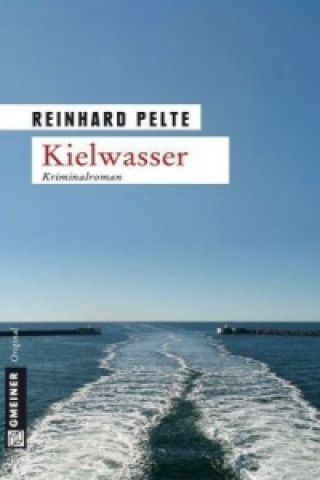 Buch Kielwasser Reinhard Pelte