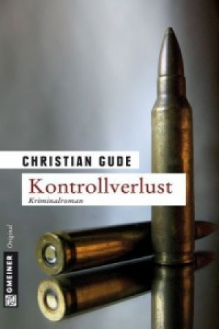 Knjiga Kontrollverlust Christian Gude