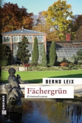 Kniha Fächergrün Bernd Leix