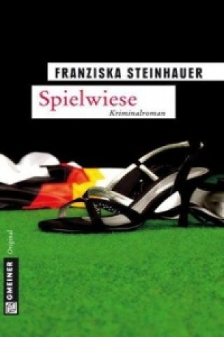 Knjiga Spielwiese Franziska Steinhauer