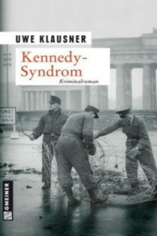 Kniha Kennedy-Syndrom Uwe Klausner
