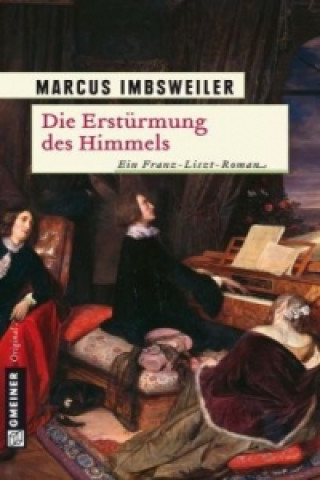 Book Die Erstürmung des Himmels Marcus Imbsweiler