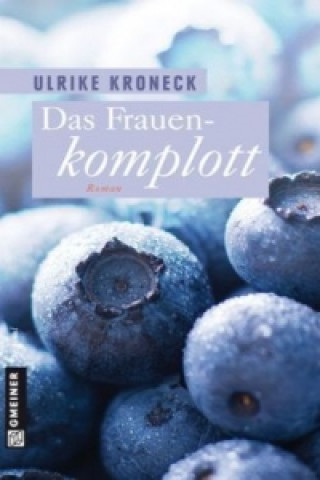 Книга Das Frauenkomplott Ulrike Kroneck