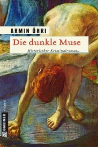 Kniha Die dunkle Muse Armin Öhri