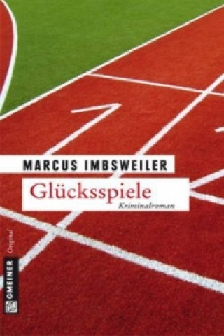 Kniha Glücksspiele Marcus Imbsweiler