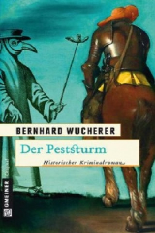 Kniha Der Peststurm Bernhard Wucherer