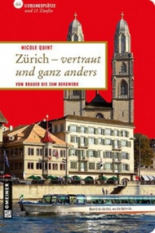 Carte Zürich - vertraut und ganz anders Nicole Quint