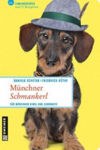 Книга Münchner Schmankerl Daniela Schetar