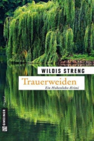 Kniha Trauerweiden Wildis Streng