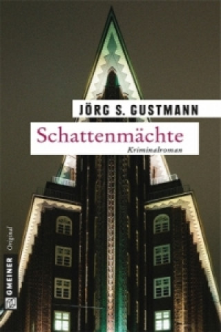 Kniha Schattenmächte Jörg Gustmann