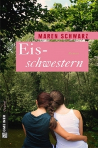 Buch Eisschwestern Maren Schwarz