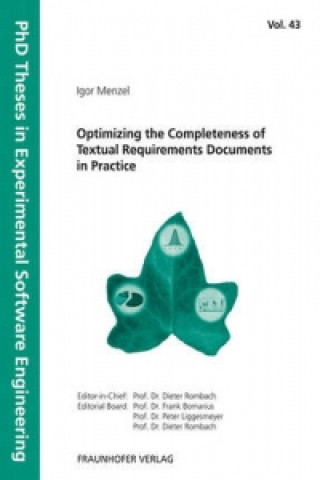 Kniha Optimizing the Completeness of Textual Requirements Documents in Practice. Igor Menzel