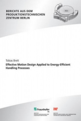 Knjiga Effective Motion Design Applied to Energy-Efficient Handling Processes. Tobias Brett