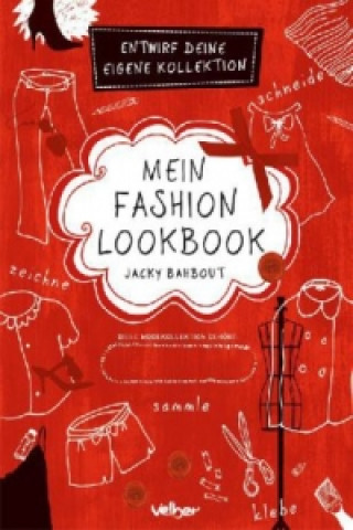 Kniha Mein Fashion Lookbook Jacky Bahbout