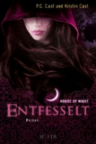 Книга House of Night - Entfesselt P. C. Cast