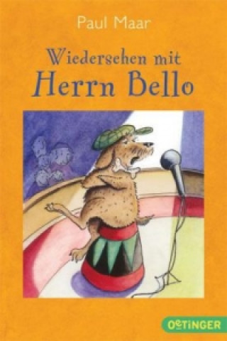 Kniha Herr Bello 3. Wiedersehen mit Herrn Bello Paul Maar