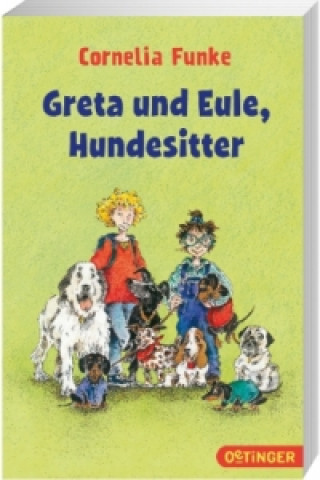Kniha Greta und Eule, Hundesitter Cornelia Funke