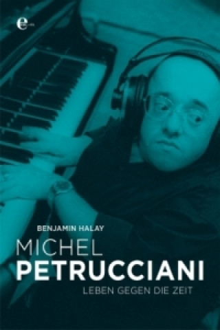 Kniha Michel Petrucciani Benjamin Halay