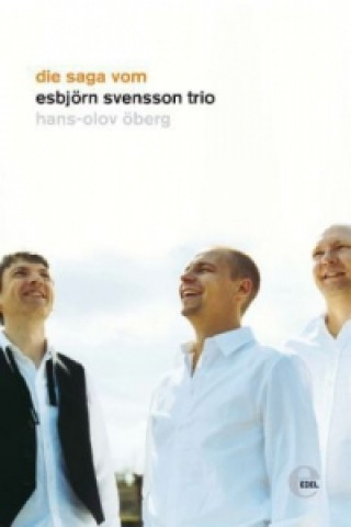 Книга Die Saga vom Esbjörn Svensson Trio Hans-Olov Öberg