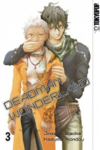Könyv Deadman Wonderland. Bd.3 Jinsei Kataoka
