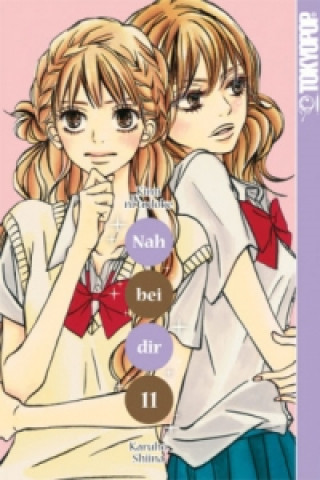 Livre Nah bei dir - Kimi ni todoke 11. Bd.11 Karuho Shiina