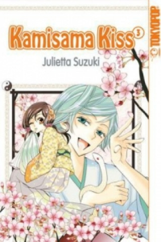 Kniha Kamisama Kiss. Bd.3 Julietta Suzuki