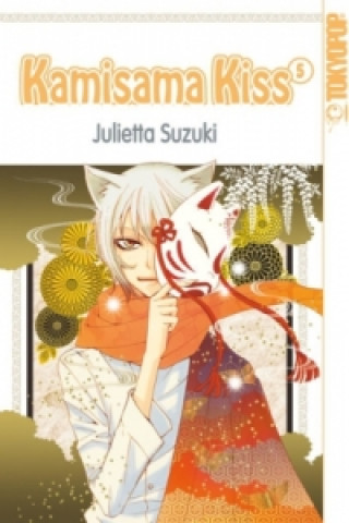 Kniha Kamisama Kiss. Bd.5 Julietta Suzuki