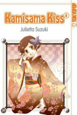 Könyv Kamisama Kiss. Bd.6 Julietta Suzuki