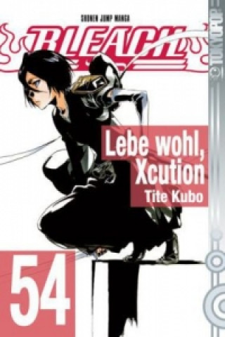 Carte Bleach - Lebewohl Xcution Tite Kubo