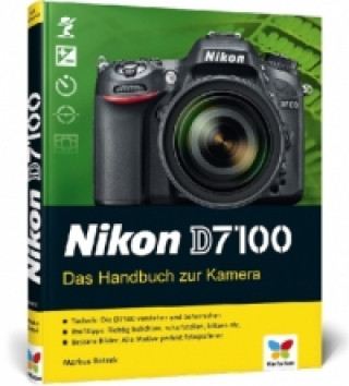 Kniha Nikon D7100 Markus Botzek