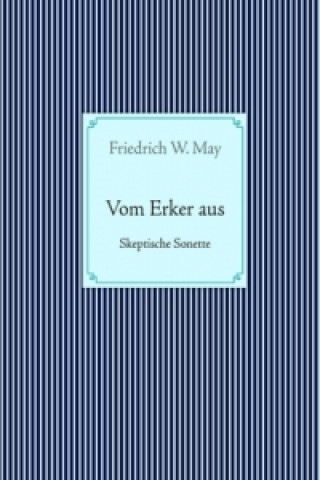 Книга Vom Erker aus Friedrich W. May