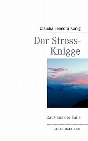 Kniha Stress-Knigge Claudia Leandra König