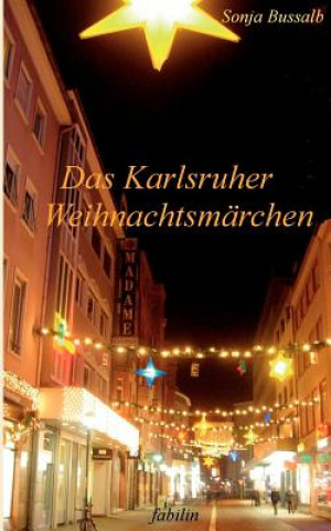 Carte Das Karlsruher Weihnachtsmarchen Sonja Bussalb