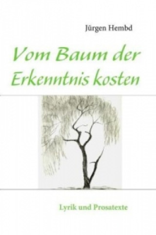 Carte Vom Baum der Erkenntnis kosten Jürgen Hembd