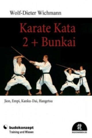 Carte Karate Kata 2 + Bunkai Wolf-Dieter Wichmann