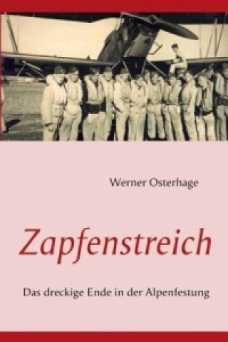 Kniha Zapfenstreich Werner Osterhage