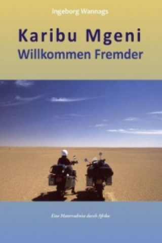 Kniha Karibu Mgeni Willkommen Fremder Ingeborg Wannags