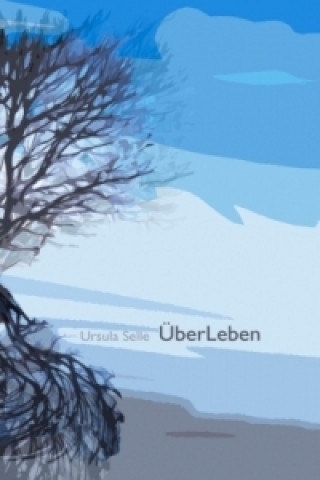 Carte ÜberLeben Ursula Selle