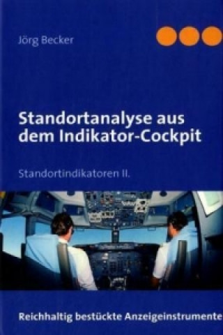 Könyv Standortanalyse aus dem Indikator-Cockpit Jörg Becker