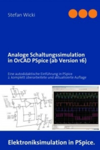 Книга Analoge Schaltungssimulation in OrCAD PSpice (ab Version 16) Stefan Wicki