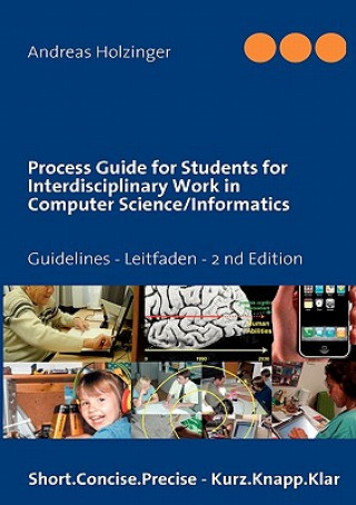 Carte Process Guide for Students for Interdisciplinary Work in Computer Science/Informatics Andreas Holzinger