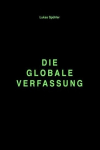 Carte Die Globale Verfassung Lukas Spühler