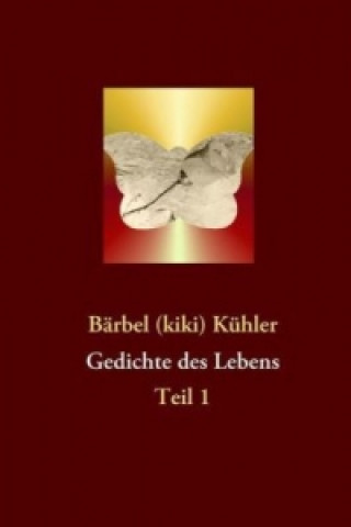 Boek Gedichte des Lebens Bärbel (kiki) Kühler