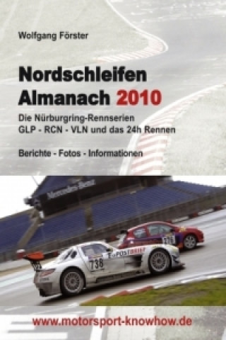 Kniha Nordschleifen Almanach 2010 Wolfgang Förster