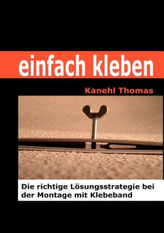 Book einfach kleben Kanehl Thomas