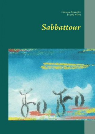 Buch Sabbattour Simone Spengler