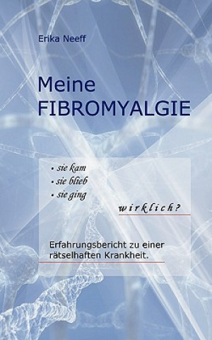 Kniha Meine Fibromyalgie Erika Neeff