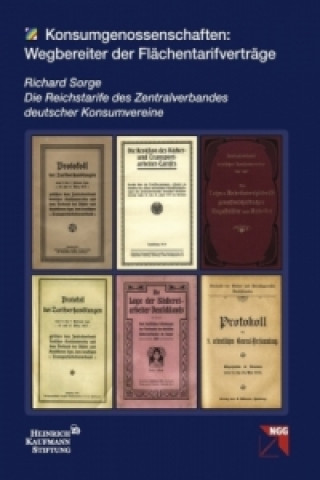 Book Konsumgenossenschaften: Wegbereiter der Flächentarifverträge Richard Sorge