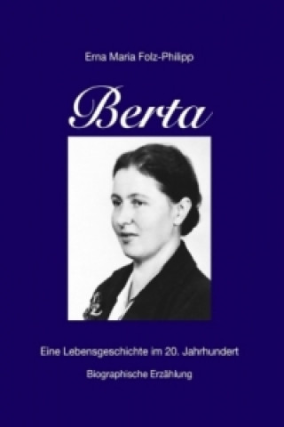 Knjiga Berta Erna Maria Folz-Philpp